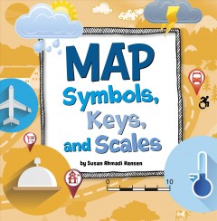 Map symbols, keys, and scales  Cover Image