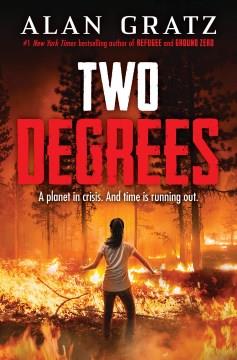 Two degrees : a planet in crisis  Cover Image