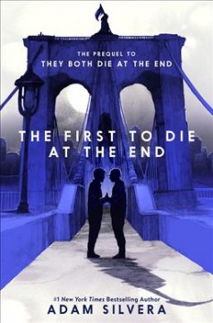 The first to die at the end  Cover Image