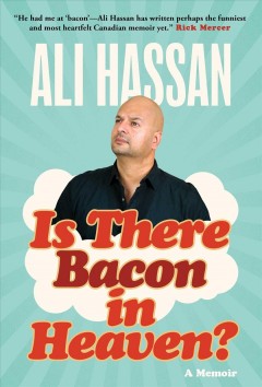 Is there bacon in heaven? : a memoir  Cover Image