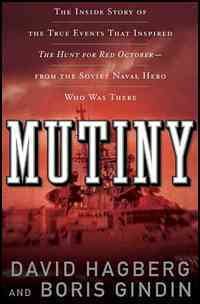 Mutiny : the true events that inspired the Hunt for Red October  Cover Image