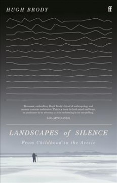 Landscapes of silence : from childhood to the Arctic  Cover Image
