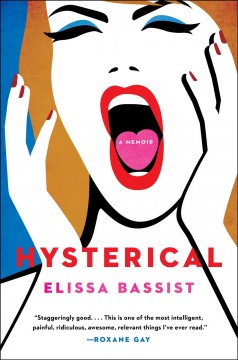 Hysterical : a memoir  Cover Image