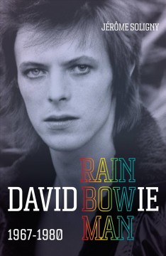 David Bowie : rainbowman, 1967-1980  Cover Image