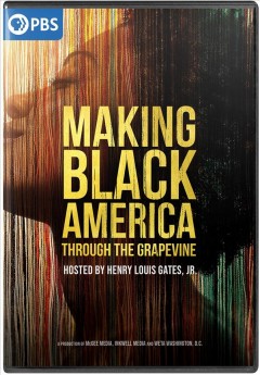 Making Black America through the grapevine  Cover Image