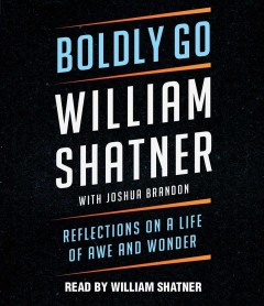 Boldly go reflections on a life of awe and wonder  Cover Image