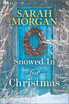 Snowed in for Christmas  Cover Image