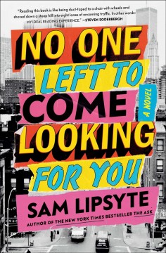 No one left to come looking for you : a novel  Cover Image