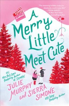 A merry little meet cute : a novel  Cover Image