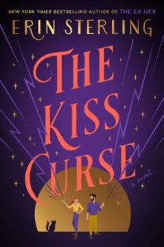 The kiss curse : a novel  Cover Image