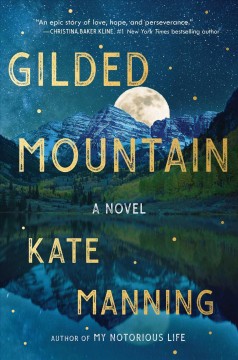 Gilded mountain : a novel  Cover Image