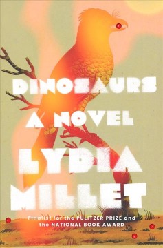 Dinosaurs : a novel  Cover Image