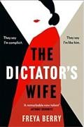 The dictator's wife  Cover Image