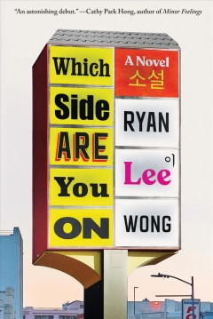 Which side are you on : a novel  Cover Image