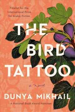 The bird tattoo : a novel  Cover Image