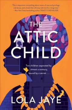 The attic child : a novel  Cover Image