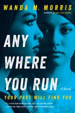 Anywhere you run : a novel  Cover Image