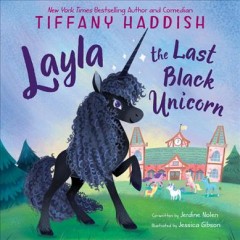 Layla, the last black unicorn  Cover Image