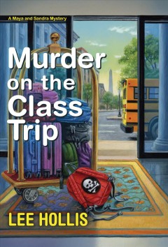 Murder on the class trip  Cover Image