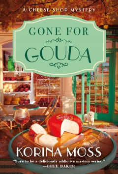 Gone for Gouda  Cover Image
