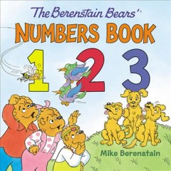 The Berenstain Bears' numbers book 1, 2, 3  Cover Image