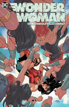 Wonder Woman. Volume 2, Through a glass darkly Cover Image