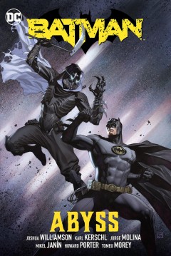 Batman. Volume 6, Abyss Cover Image