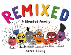 Remixed : a blended family  Cover Image