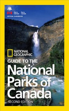 National Geographic Guide to the national parks of Canada. Cover Image