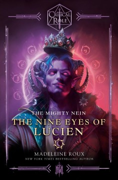 The Mighty Nein : the nine eyes of Lucien  Cover Image