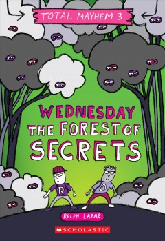 Wednesday the forest of secrets  Cover Image