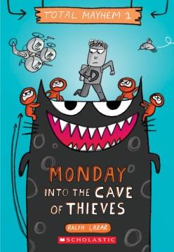 Monday into the cave of thieves  Cover Image