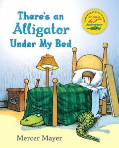 There's an alligator under my bed  Cover Image