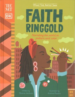 Faith Ringgold : narrating the world in pattern and color  Cover Image