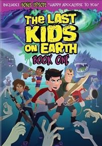 The last kids on Earth. Book 1 Cover Image