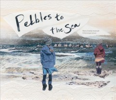 Pebbles to the sea  Cover Image