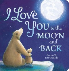 I love you to the moon and back  Cover Image