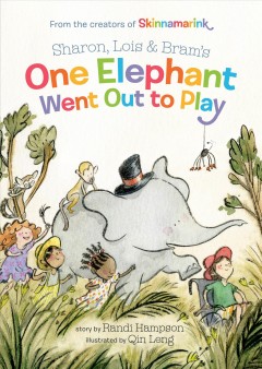 Sharon, Lois and Bram's one elephant went out to play  Cover Image