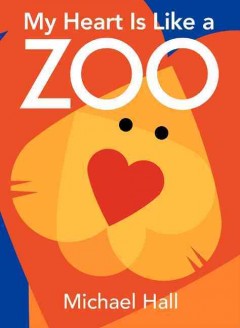 My heart is like a zoo  Cover Image