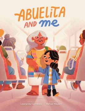 Abuelita and me  Cover Image