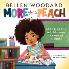 More than peach : "changing the world... one crayon at a time!"  Cover Image