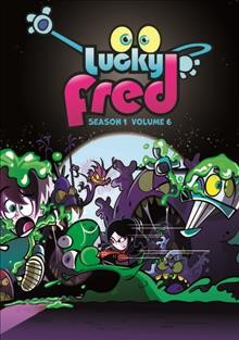 Lucky Fred. Season 1, volume 6 Cover Image