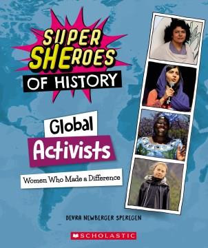 Global activists : women who made a difference  Cover Image