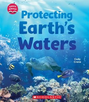 Protecting Earth's waters  Cover Image