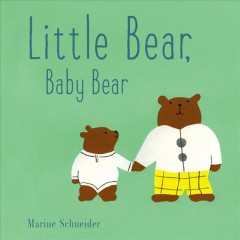 Little Bear, Baby Bear  Cover Image