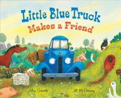 Little Blue Truck makes a friend  Cover Image