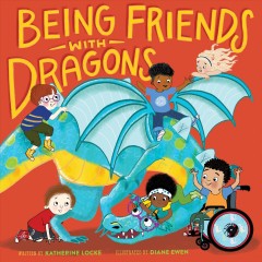 Being friends with dragons  Cover Image