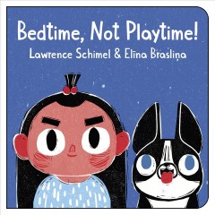 Bedtime, not playtime!  Cover Image