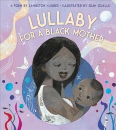 Lullaby for a Black mother : a poem  Cover Image