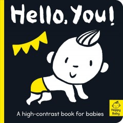 Hello, you! : a high-contrast book for babies  Cover Image
